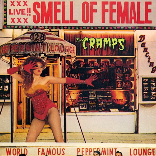 The Cramps - Smell Of Female Lp 