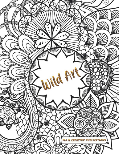 Libro: Wild Art: Adult Coloring Book With Stress Relieving D