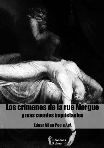 Los Crímenes De La Rue Morgue Y Más Cuentos Inquietantes Poe