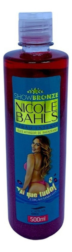 Ativador De Bronzeado Nicole Bahls 500ml Show Bronze