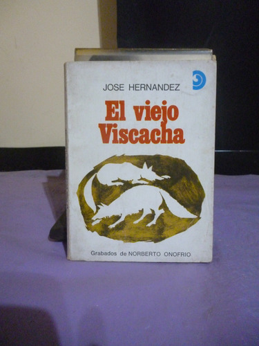 José Hernández - El Viejo Vizcacha - Ceal (Usado)