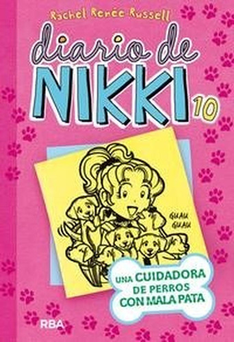 Diario De Nikki 10: Una Cuidadora De Perros Con Mala Pata Td