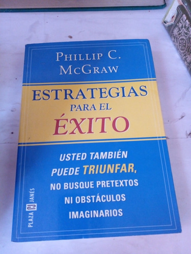 Estrategias Para El Éxito Usted También Puede Triunfar 