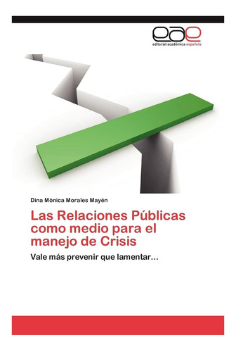 Libro: Las Relaciones Públicas Como Medio Para El Manejo De