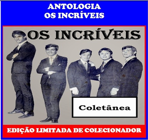 Cd Antologia Os Incríveiis - 20 Grandes Sucessos