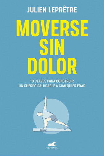 Moverse Sin Dolor - Julien Lepretre 