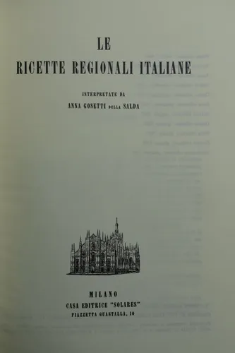 Le Ricette Regionali Italiane Anna Gosetti Della Salda C79