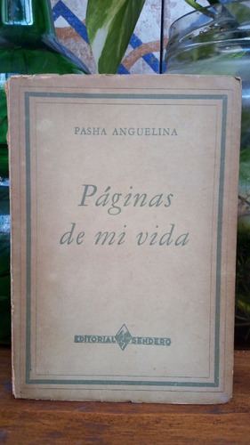 Páginas De Mi Vida - P. Anguelina