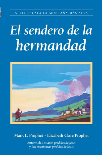 Imagen 1 de 1 de El Sendero De La Hermandad