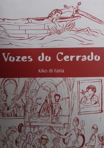 Vozes Do Cerrado, De Kiko Di Faria. Série Não Aplicável, Vol. 1. Editora Clube De Autores, Capa Mole, Edição 2 Em Português, 2017