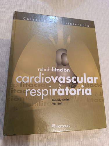 Libro Rehabilitación Cardiovascular Y Respiratoria 