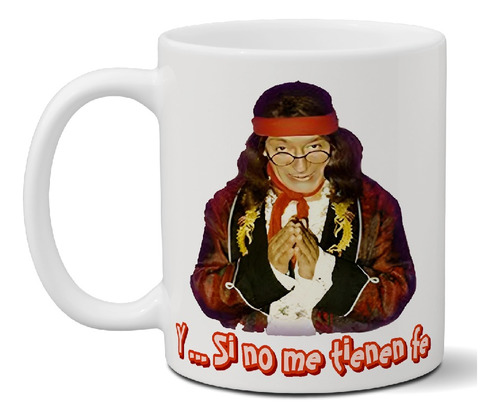 Taza De Cerámica Retro El Manosanta Alberto Olmedo Premium