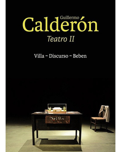 Teatro Ii Villa - Discurso - Beben / Guillermo Calderon