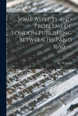 Libro Some Aspects And Problems Of London Publishing Betw...