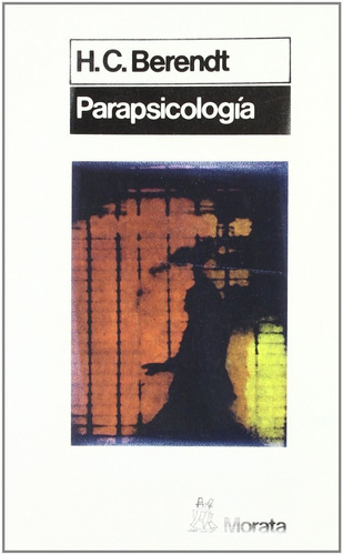 Parapsicología - H. C. Berendt - Ed. Morata