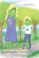 Libro Pickle's Autism Journey : A Hug From The Pickle Mam...