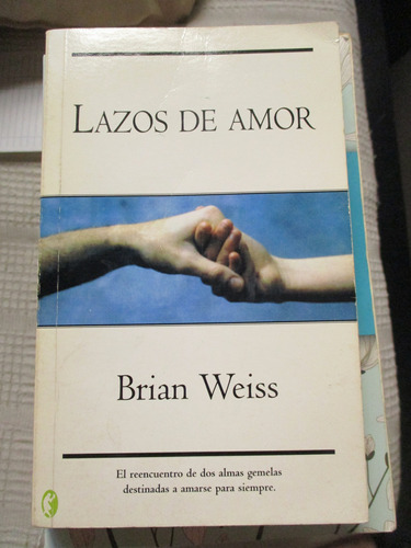 Brian Weiss - Lazos De Amor 