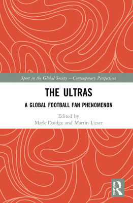 Libro The Ultras: A Global Football Fan Phenomenon - Doid...