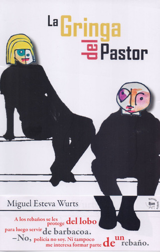 La Gringa Del Pastor, De Esteva Wurts Miguel. Editorial Bonilla Artigas Editores, Tapa Blanda, Edición 1 En Español, 2020
