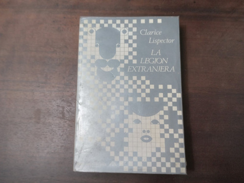 Libro La Legión Extranjera     Clarice Lispector
