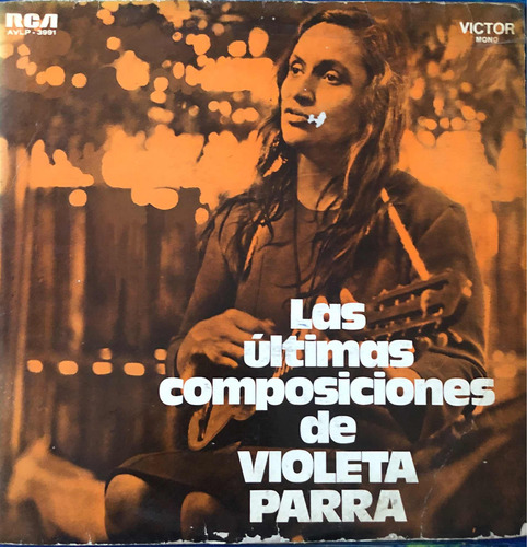 Violeta Parra Lp. Las Últimas Composiciones. Imp. Argentina 