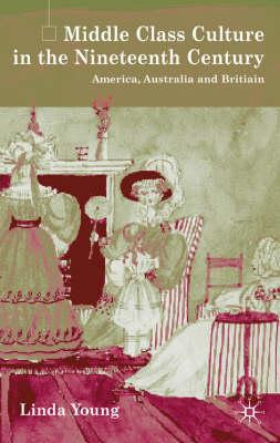 Libro Middle Class Culture In The Nineteenth Century: Ame...