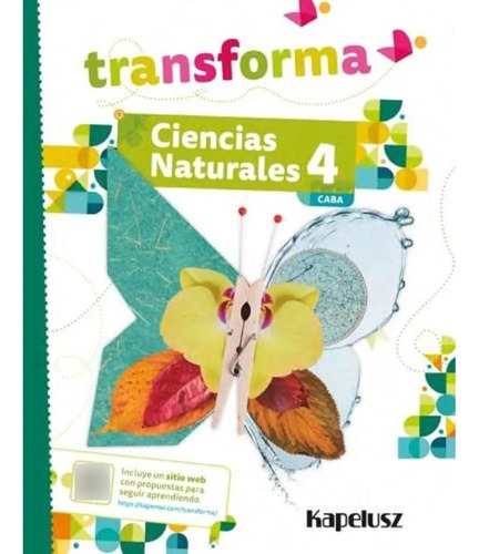 Ciencias Naturales 4 Caba - Transforma - Kapelusz