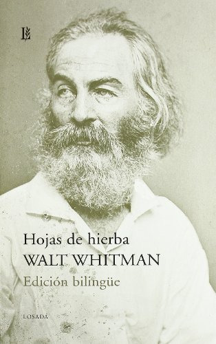 Hojas De Hierba Edicion Bilingue - Whitman Walt