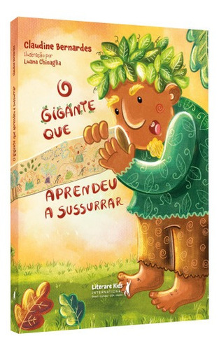 O gigante que aprendeu a sussurrar, de Bernardes, Claudine. Editorial LITERARE BOOKS INTERNATIONAL, capa dura em português, 2022