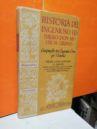 Historia Del Ingenioso Hidalgo Don Miguel De Cervantes 