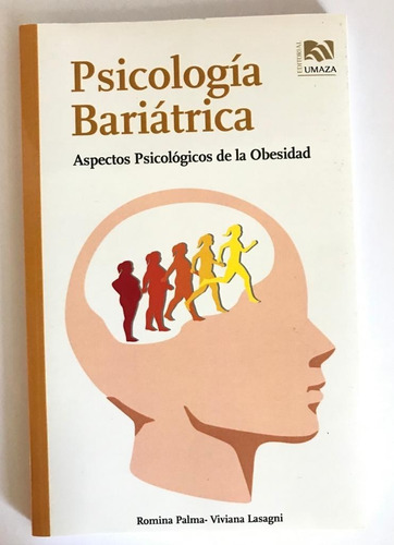 Psicología Bariátrica. Aspectos Psicológicos De La Obesidad