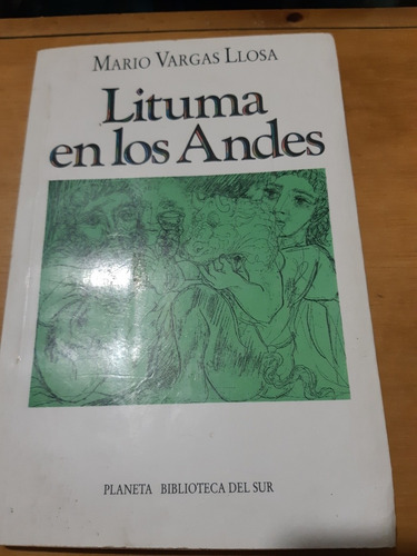 Lituma En Los Andes. Mario Vargas Llosa