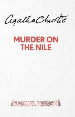 Libro Murder On The Nile: Play - Agatha Christie