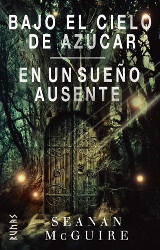 Bajo El Cielo De Azucar En Un Sueãâo Ausente, De Mcguire, Seanan. Alianza Editorial, Tapa Dura En Español