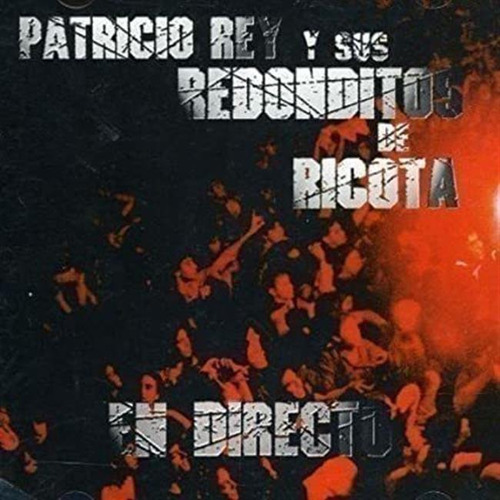 Patricio Rey Y Sus Redonditos - En Directo  Cd