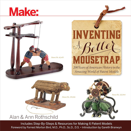 Libro: Inventing A Better Mousetrap: 200 Years Of American H