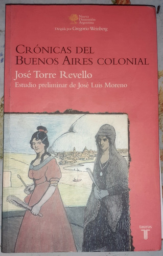 Cronicas Del Buenos Aires Colonial Jose Torre Revello