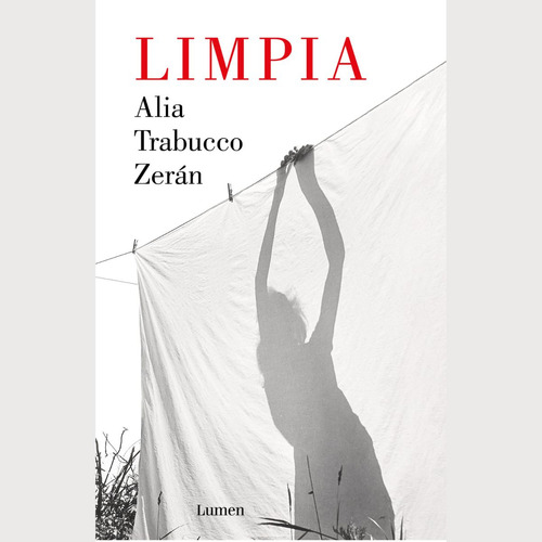 Libro Limpia - Alia Trabucco Zerán