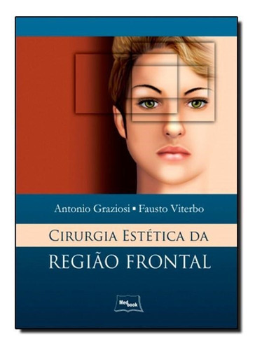 Cirurgia Estética Da Região Frontal 