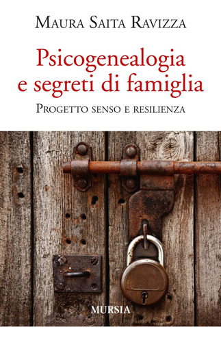 Libro: Psicogenealogia E Segreti Di Famiglia: Progetto Senso