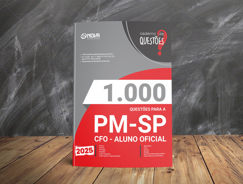 Apostila Pm Sp 2025 - Caderno De Questões Gabaritadas Para Cfo - Aluno Oficial - Curso De Formação De Oficiais Policiais Militares De São Paulo - Editora Nova