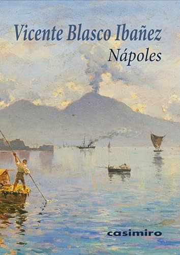 Libro Napoles Ibáñez  De Blasco Ibanez Vicent