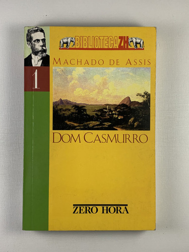 Livro Dom Casmurro Machado De Assis Zero Hora - C1