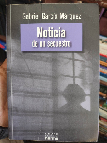 Noticia De Un Secuestro - Gabriel García Márquez - Original 