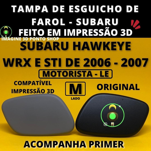 Imagem 1 de 3 de Tampa Esguicho Farol Subaru Hawkeye Wrx Sti 06-07 - Lado