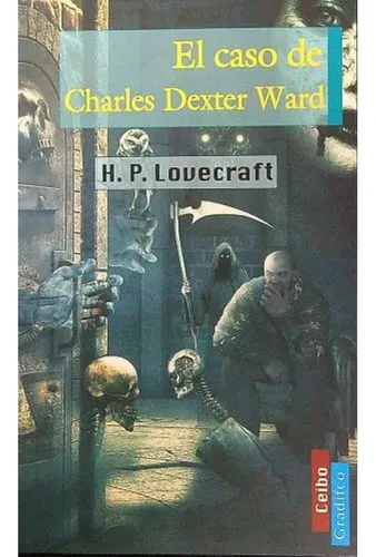 El Caso De Charles Dexter Ward