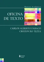Comprar Oficina de texto: Série Manuais Acadêmicos, de Faraco, Carlos Alberto. Série Manuais Acadêmicos Editorial Editora Vozes Ltda., capa mole em português, 2016