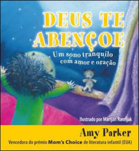 Deus Te Abençoe - Um Sono Tranquilo Com Amor E Oraçao, De Parker, Amy. Editora Thomas Nelson Brasil, Capa Mole Em Português