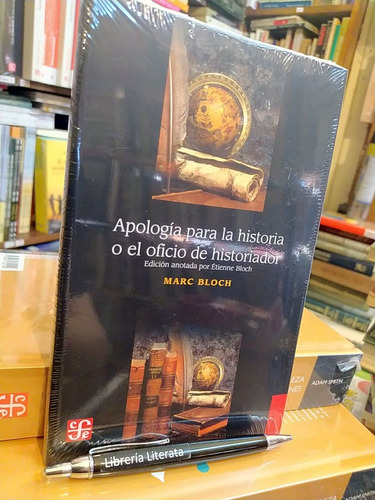 Apología Para La Historia O El Oficio De Historiador Marc Bl