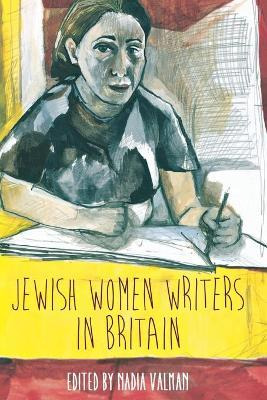Libro Jewish Women Writers In Britain - Nadia Valman